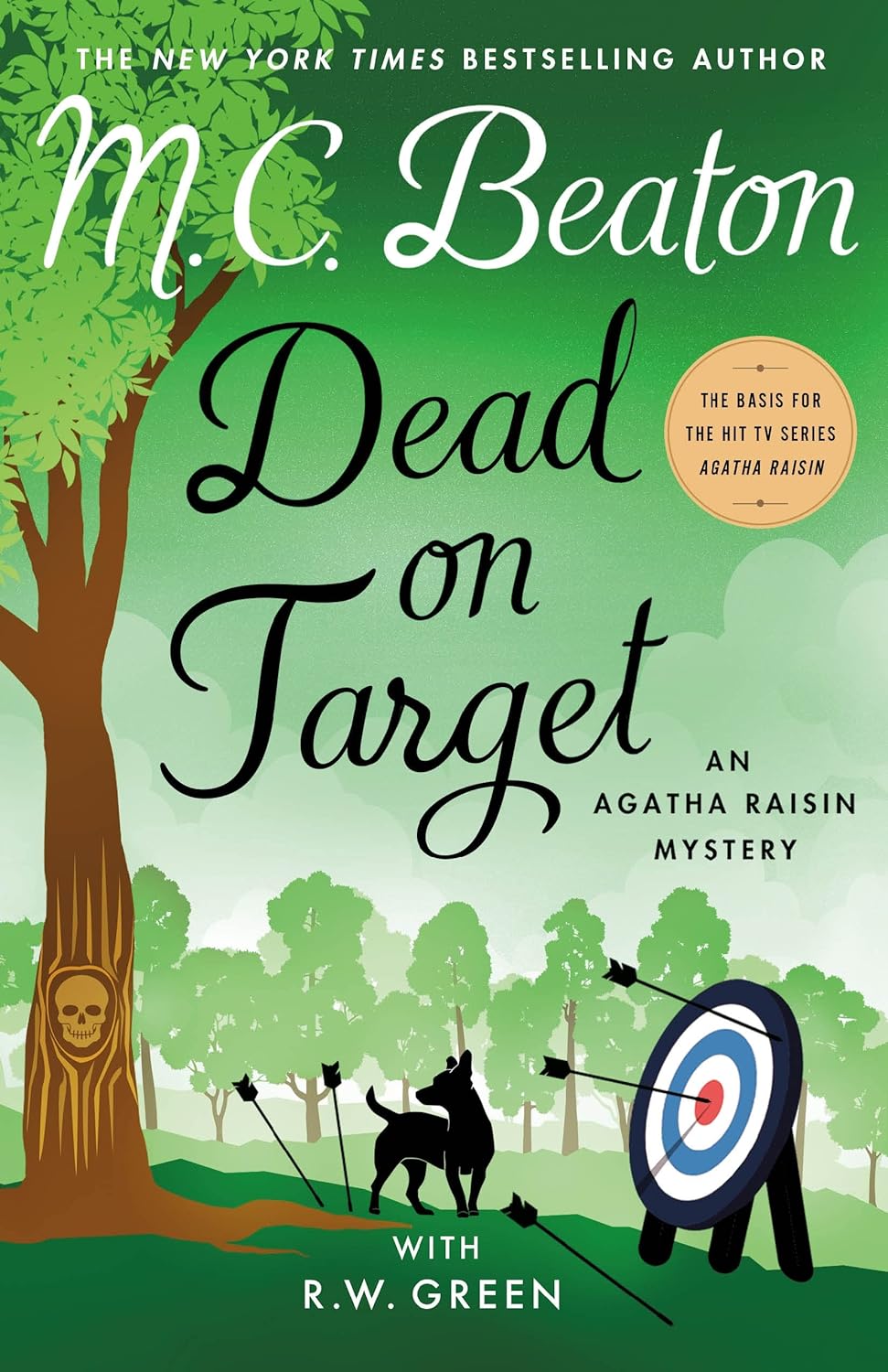 Dead on Target by M.C. Beaton and R.W. Green