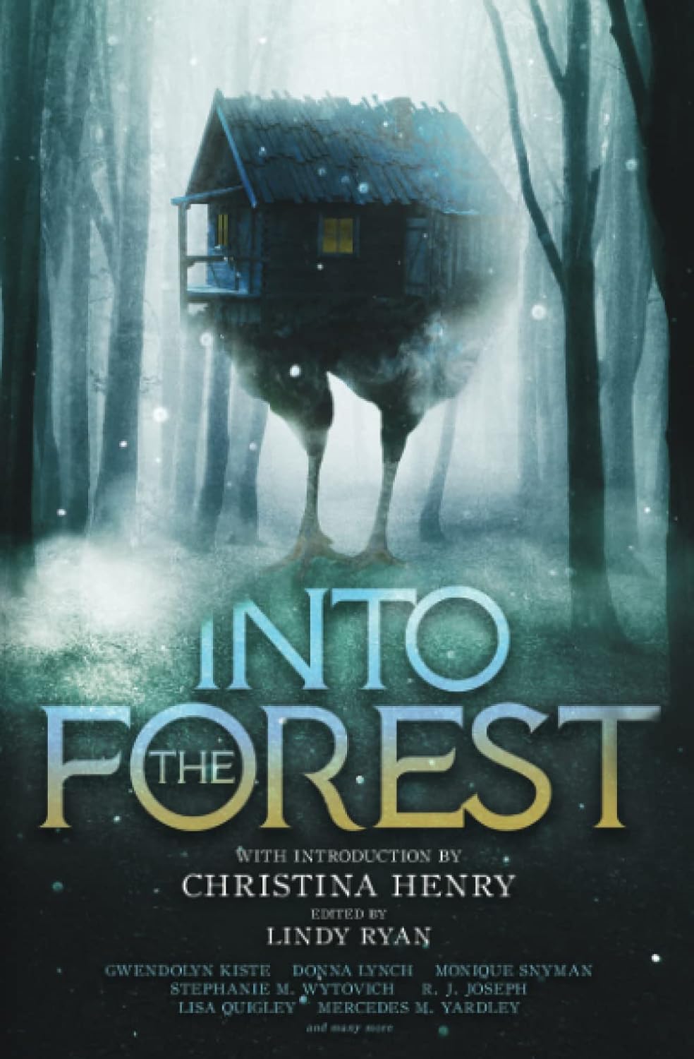 INTO THE FOREST: TALES OF THE BABA YAGA by Lindy Ryan
