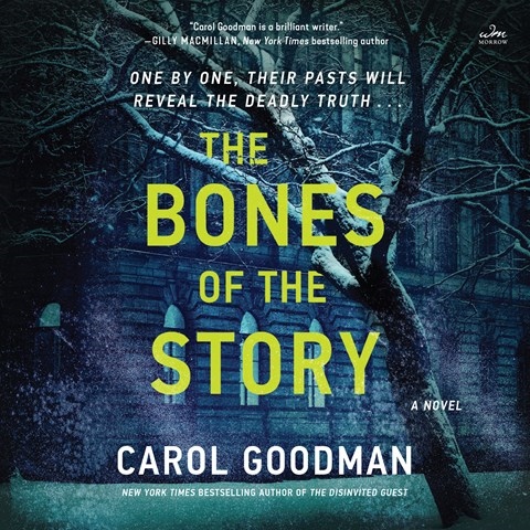 THE BONES OF THE STORY by Carol Goodman