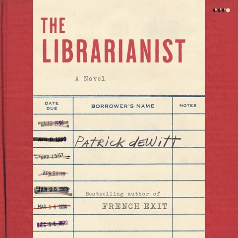 THE LIBRARIANIST by Patrick deWitt