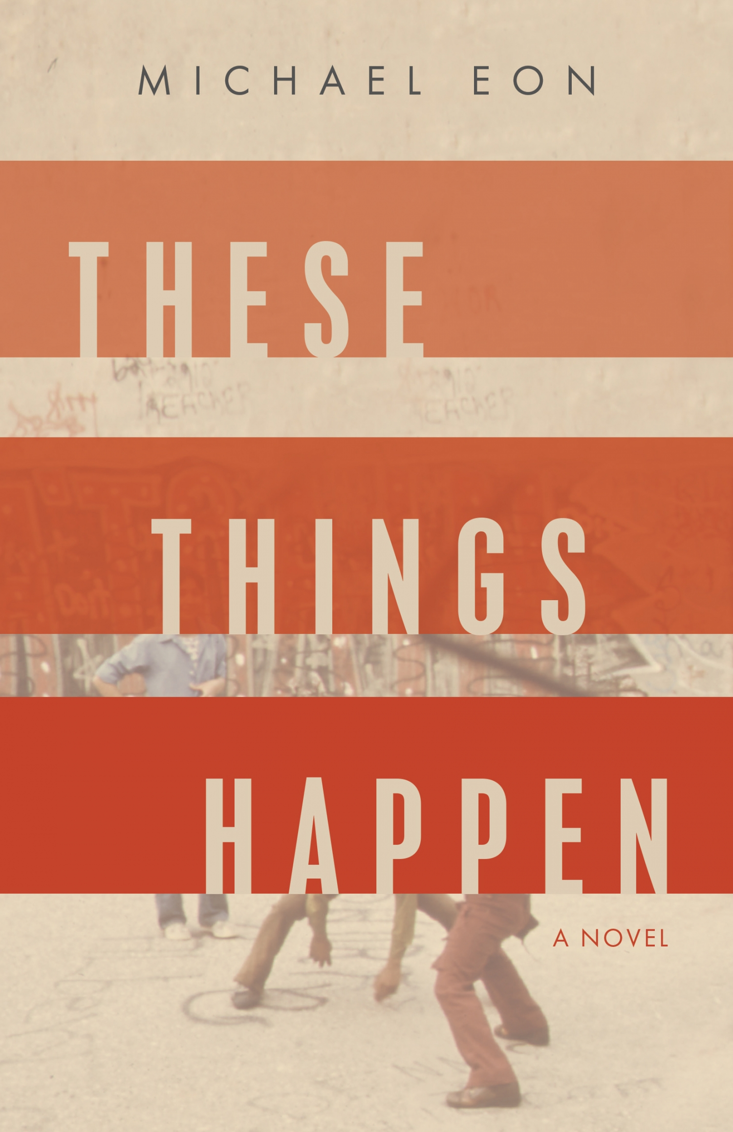 These Things Happen by Michael Eon