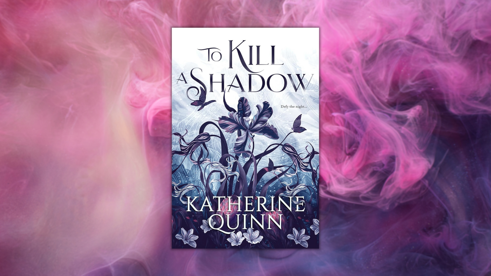 To Kill a Shadow by Katherin Quinn