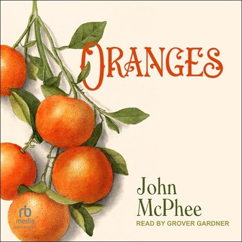 ORANGES by John McPhee