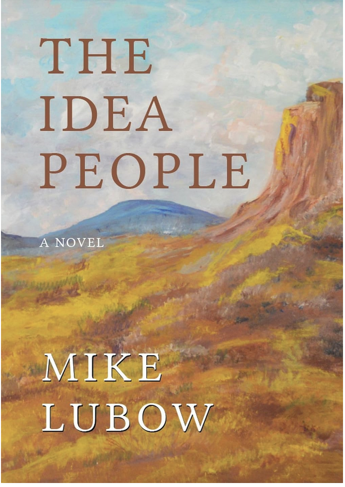 The Idea People by Mike Lubow