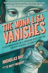 The Mona Lisa Vanishes