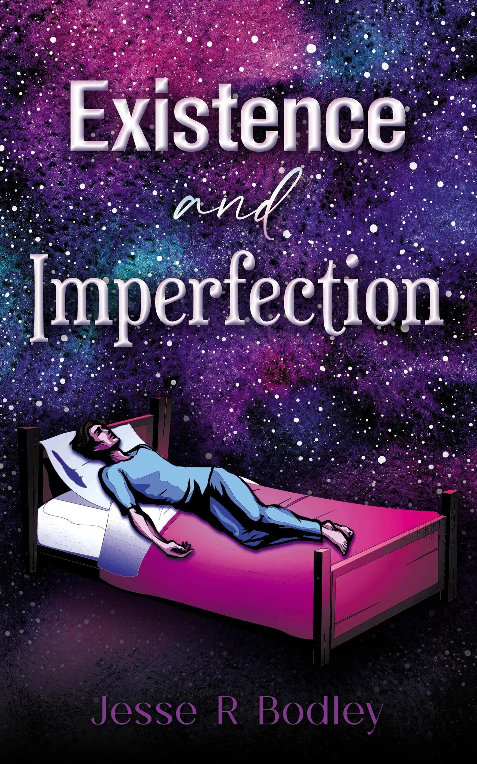 Existence and Imperfection by Jesse Bodley