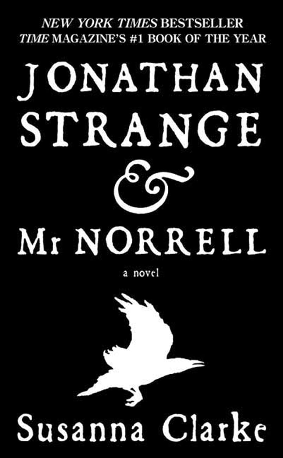 JONATHAN STRANGE & MR. NORRELL by SUSANNAH CLARKE