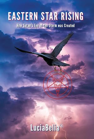 Eastern Star Rising: How Satan's Eye of the Storm Was Created by LuciaBelia