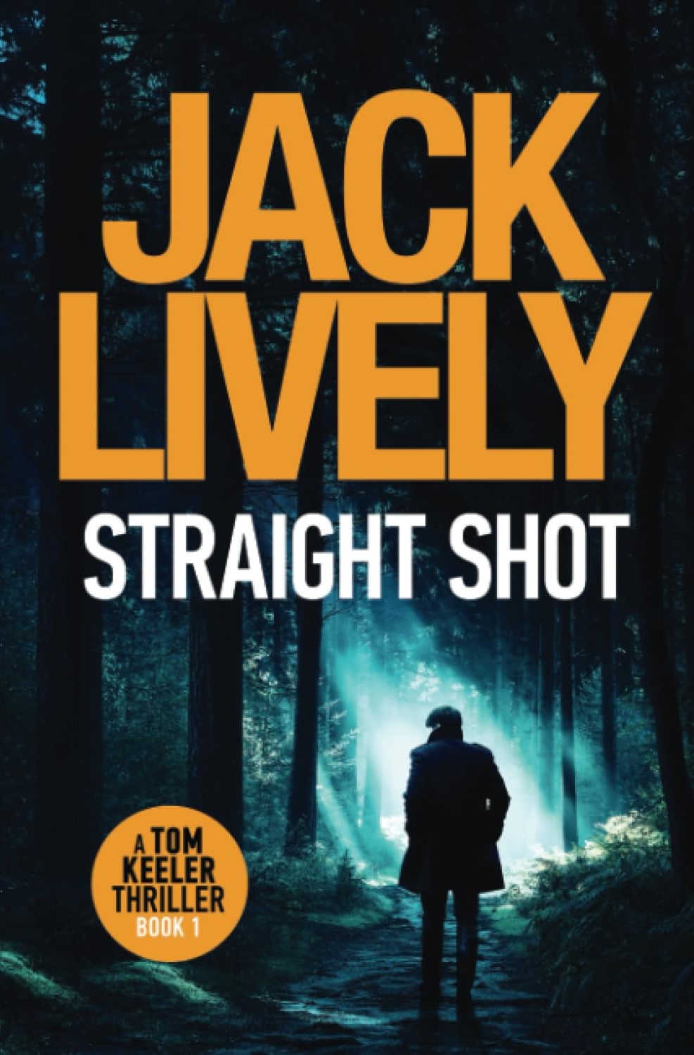 Straight Shot by Jack Lively