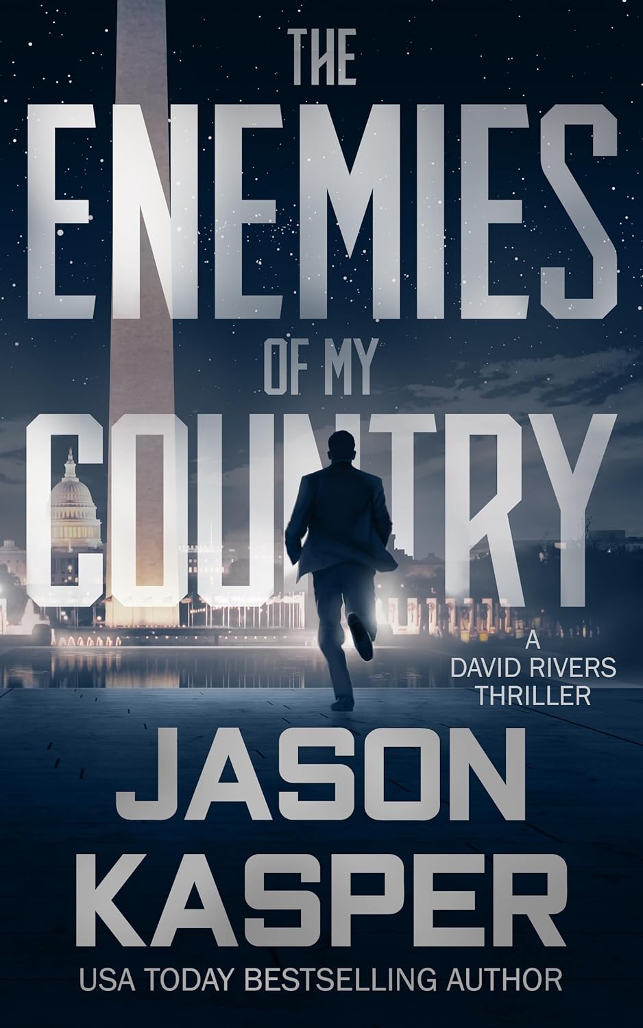 The Enemies of My Country by Jason Kasper