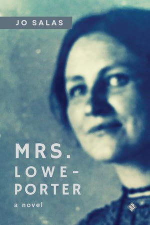 Mrs. Lowe-Porter by Jo Salas