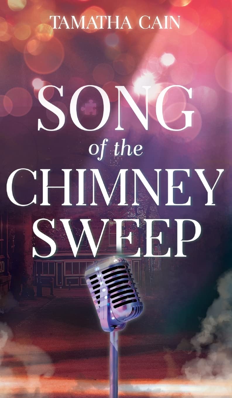 SONG OF THE CHIMNEY SWEEP by Tamatha Cain