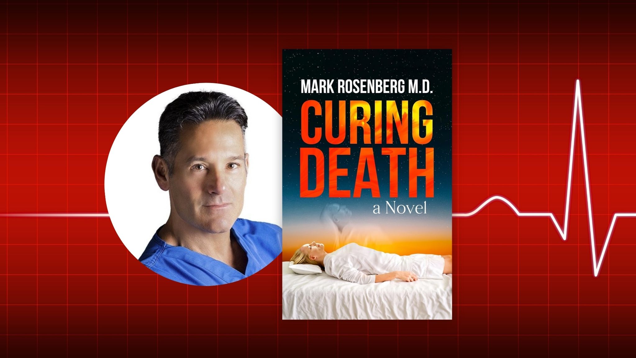 Medical Professional Turned Thriller Author on the Theory of “Curing ...