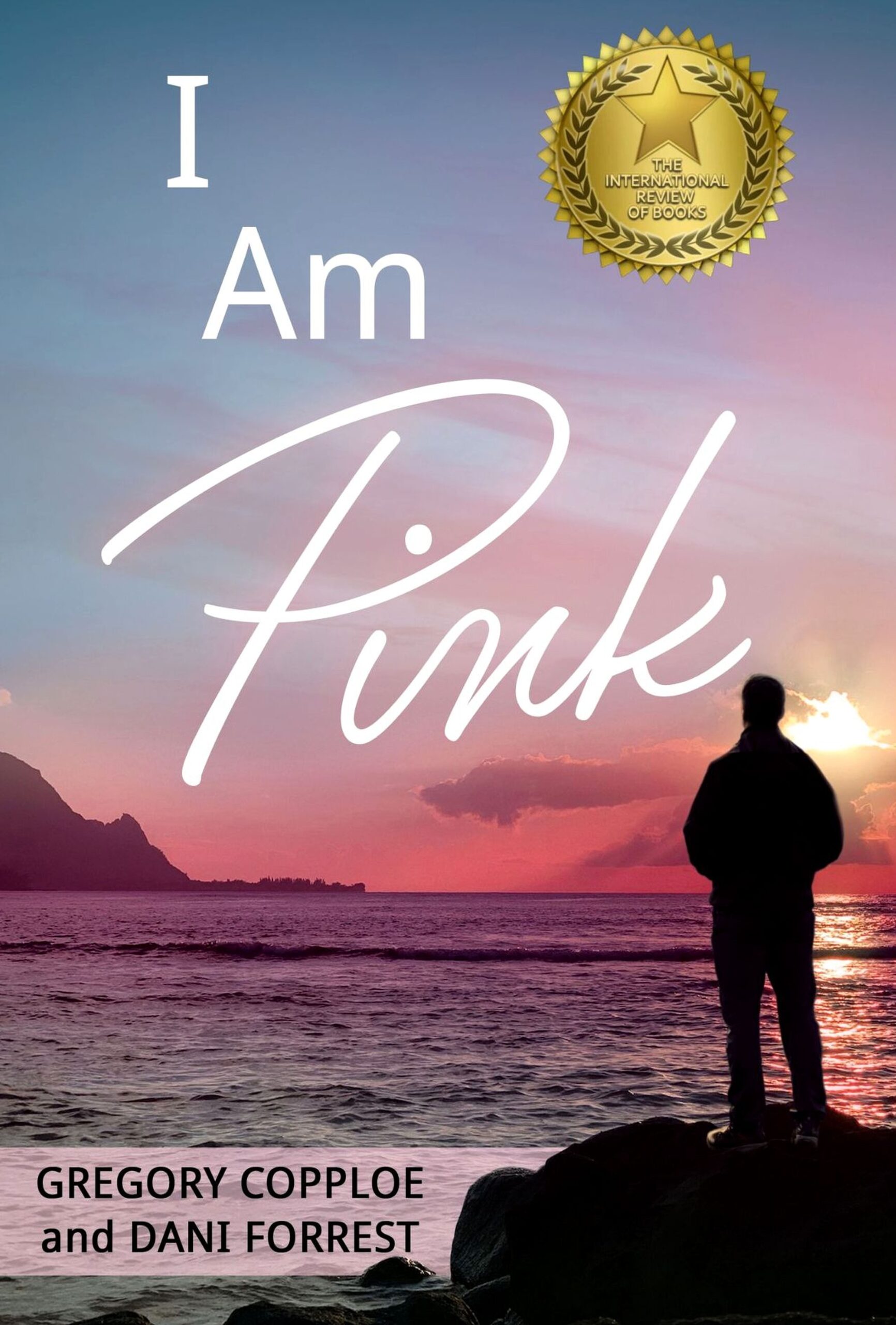 I Am Pink by Gregory Copploe and Dani Forrest