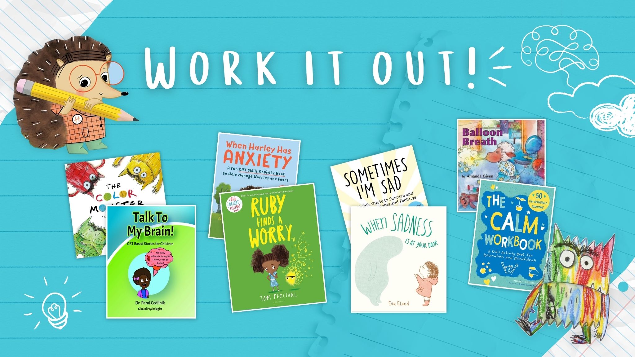 Working Through Worries: 8 Essential Children’s Books on Mental Health