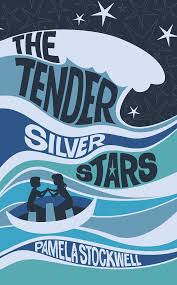 THE TENDER SILVER STARS by  Pamela Stockwell
