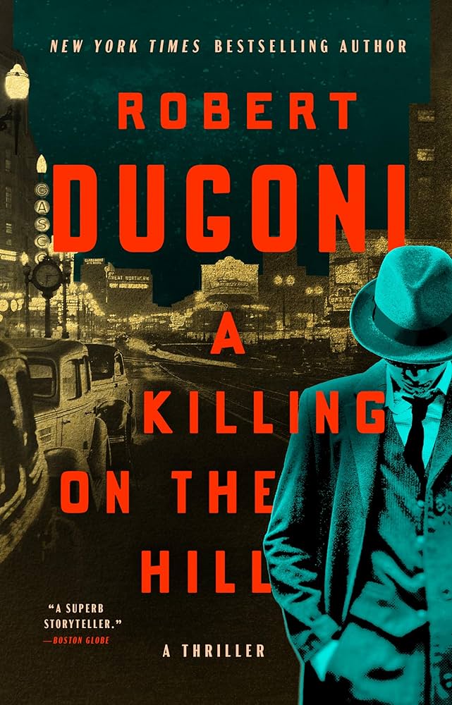 A Killing on the Hill by Robert Dugoni