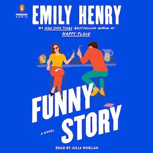 FUNNY STORY by Emily Henry