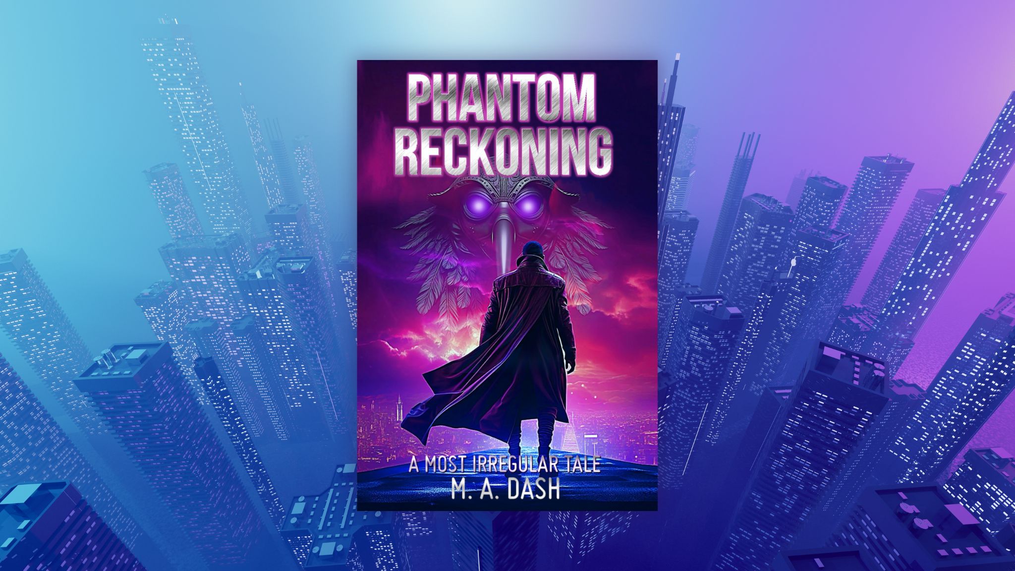 Phantom Reckoning by MA Dash