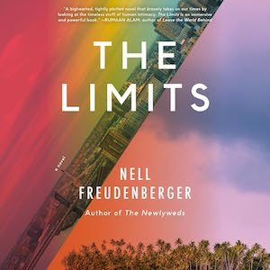 THE LIMITS by Nell Freudenberger