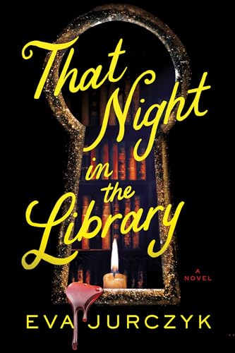 That Night in the Library by Eva Jurczyk