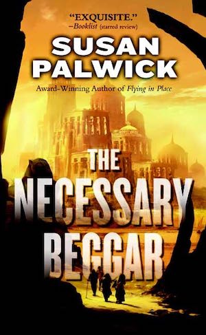 The Necessary Beggar by Susan Palwick