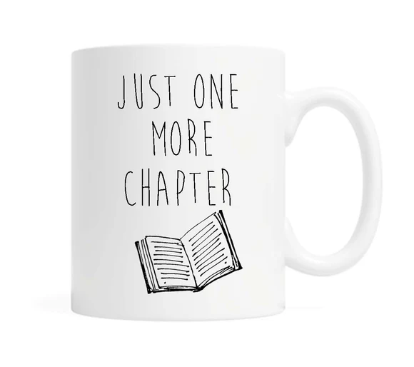 Just One More Chapter Ceramic Mug