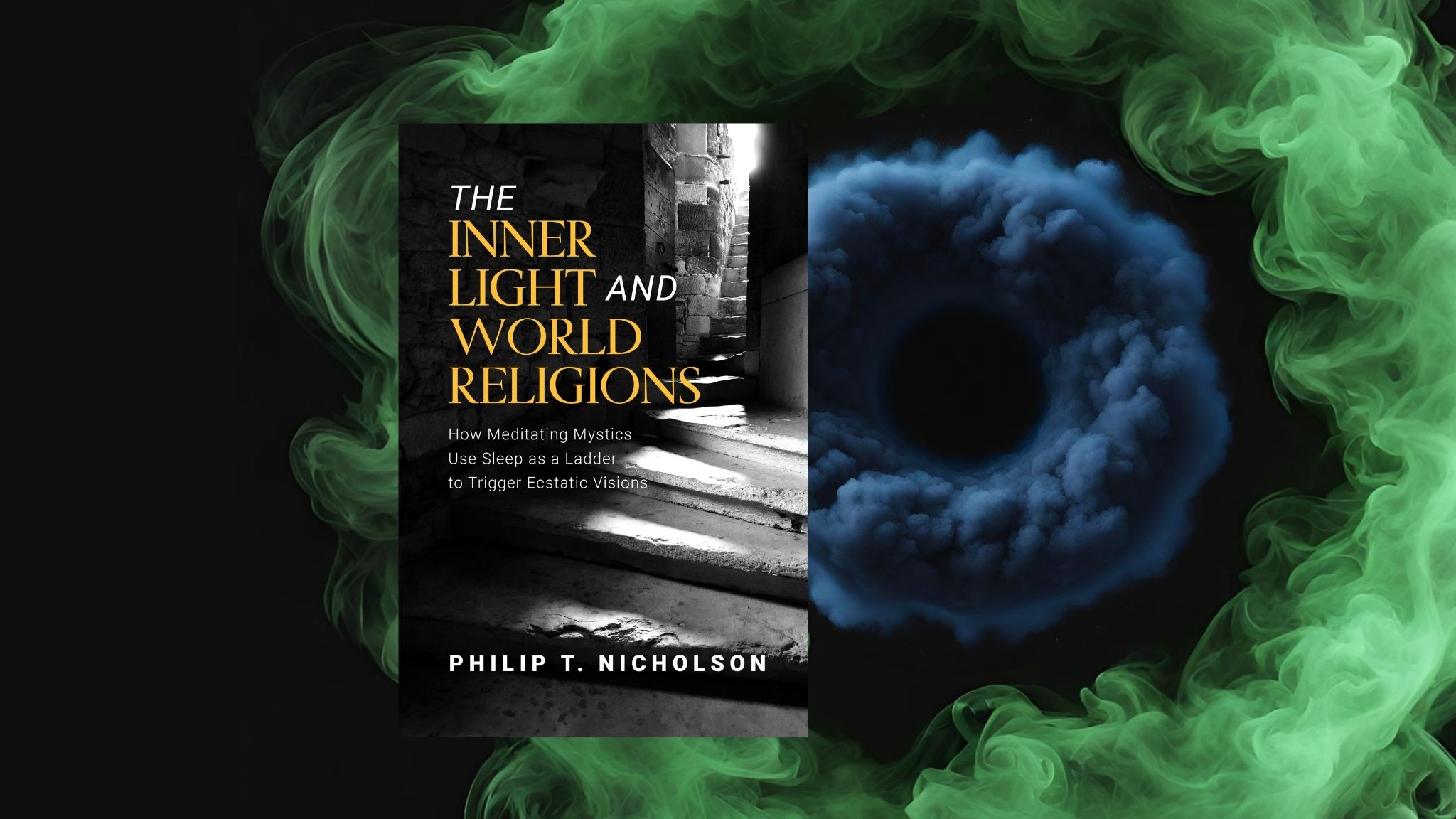 The Inner Light And World Religions Philip T Nicholson