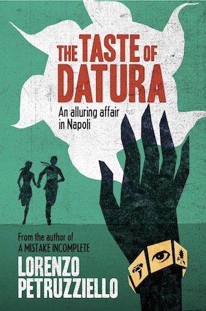 The Taste of Datura by Lorenzo Petruzziello