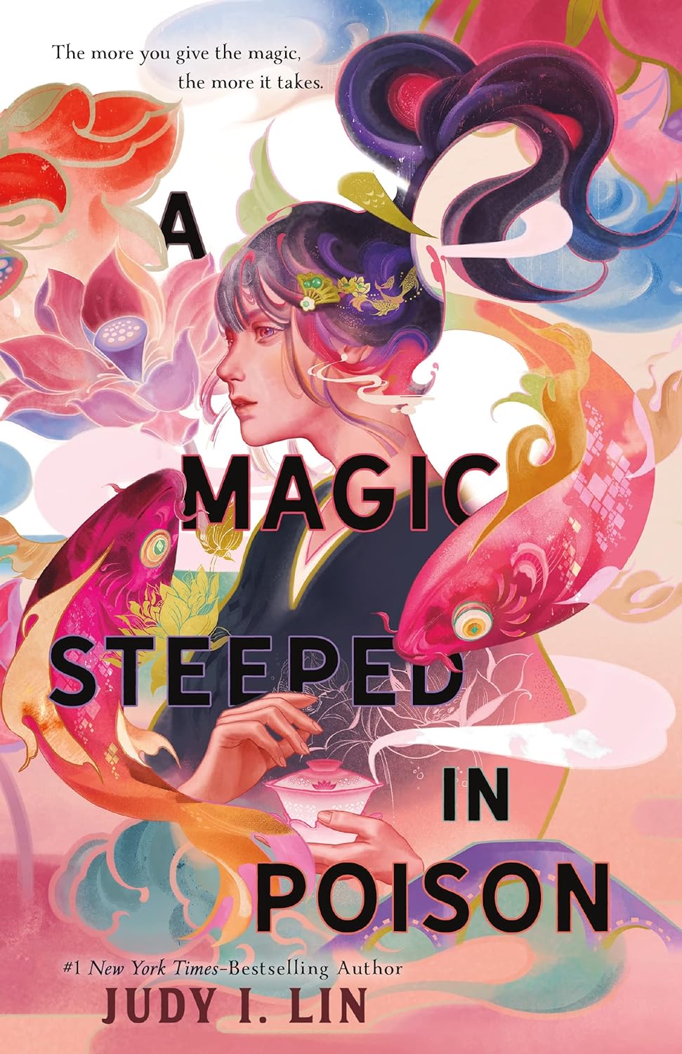 A Magic Steeped in Poison (The Book of Tea series) by Judy I. Lin