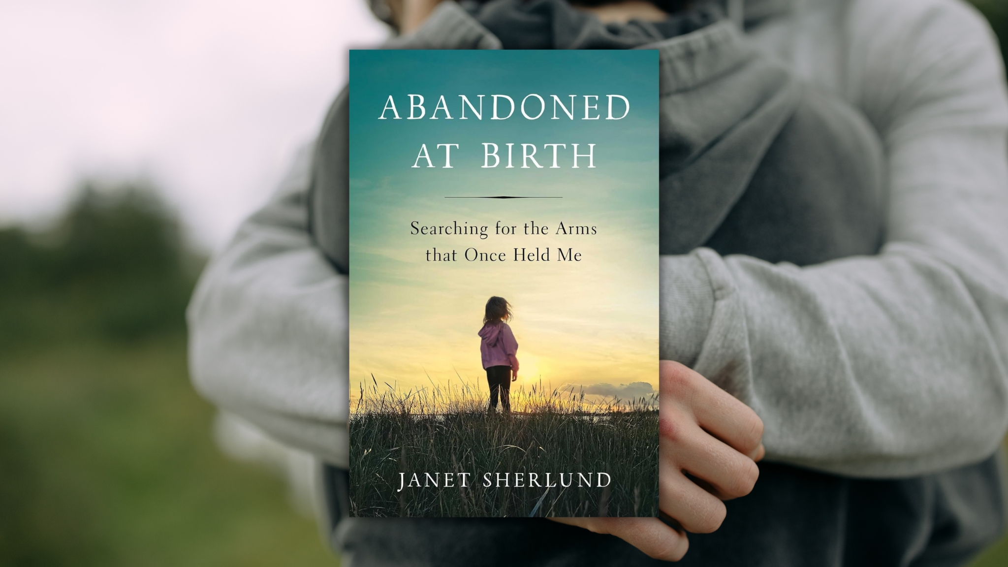 Abandoned at Birth by Janet Sherlund