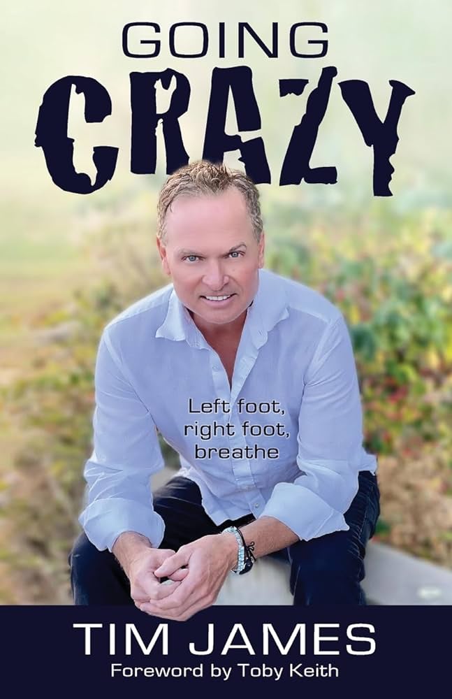 Going Crazy (Left Foot, Right Foot, Breathe)  by Tim James