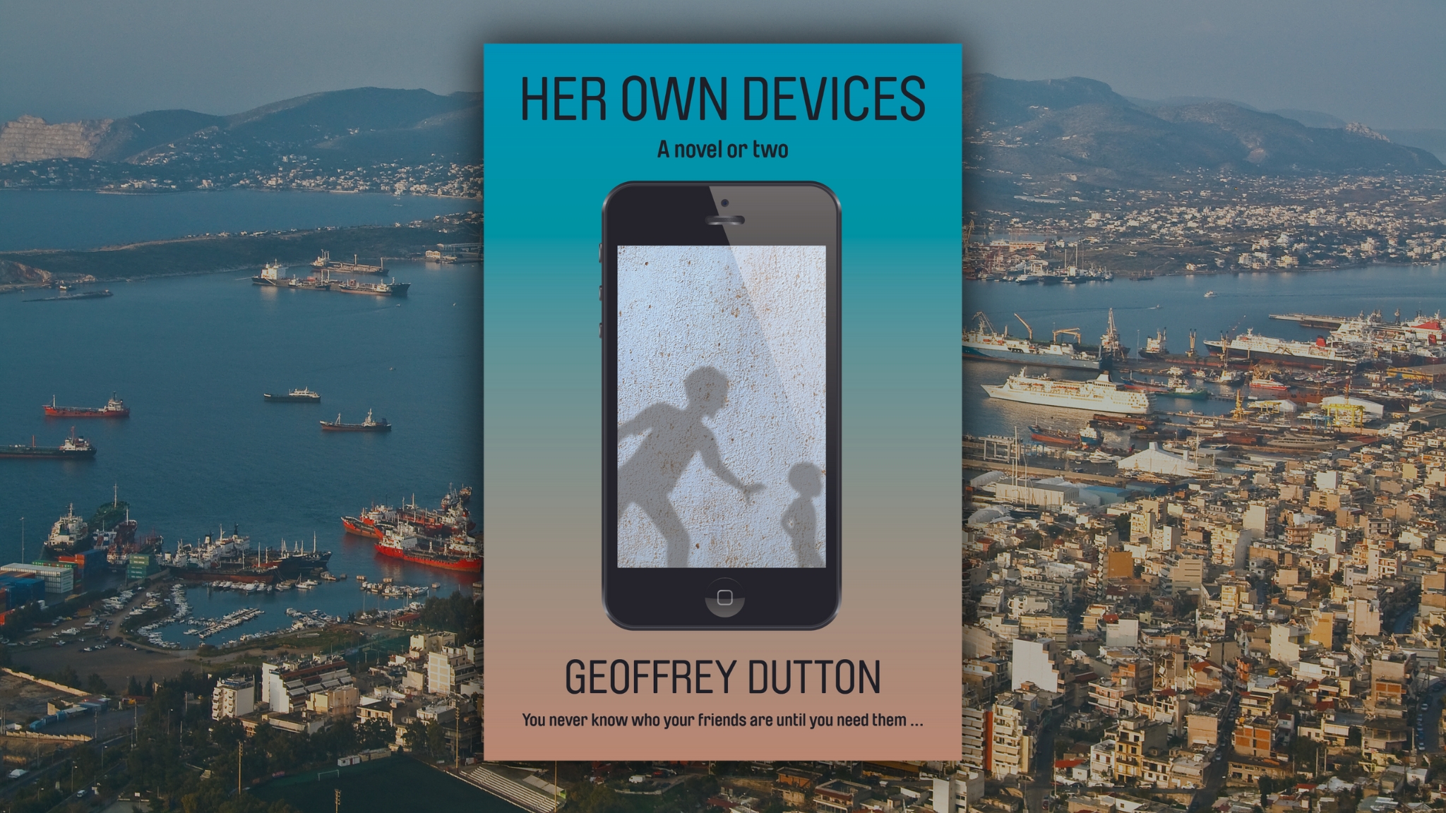 Her Own Devices by Geoffrey Dutton