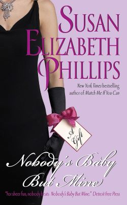 Nobody’s Baby but Mine by Susan Elizabeth Phillips