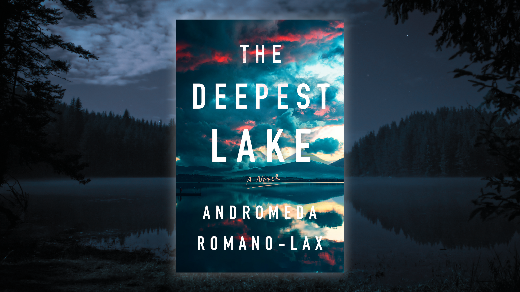 The Deepest Lake by Andromeda Romano-Lax