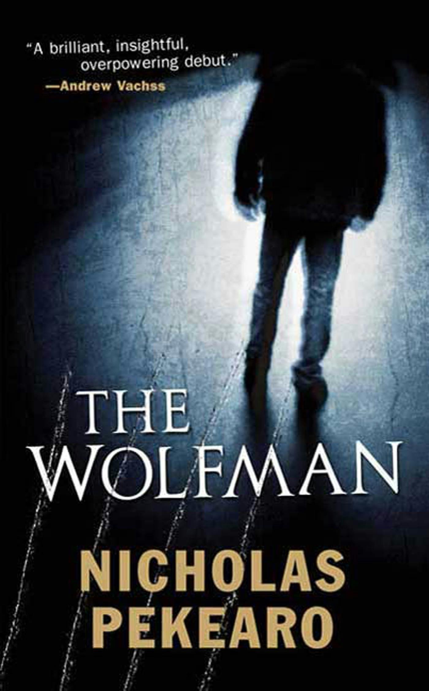 The Wolfman by Nicholas Pekearo The Wolfman by Nicholas Pekearo