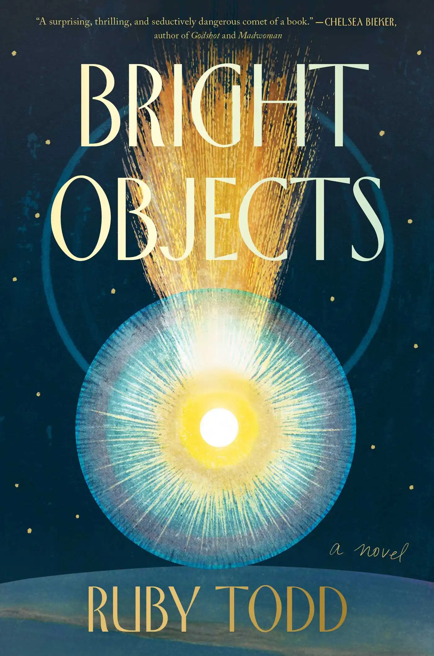 Bright Objects by Ruby Todd