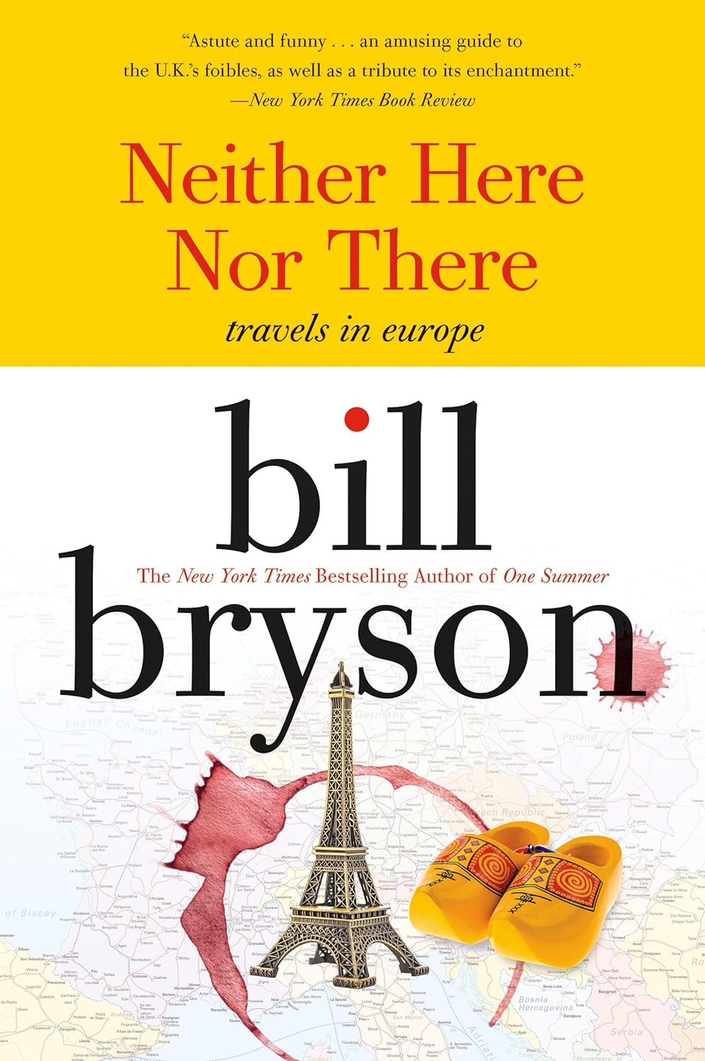 Neither Here Nor There by Bill Bryson