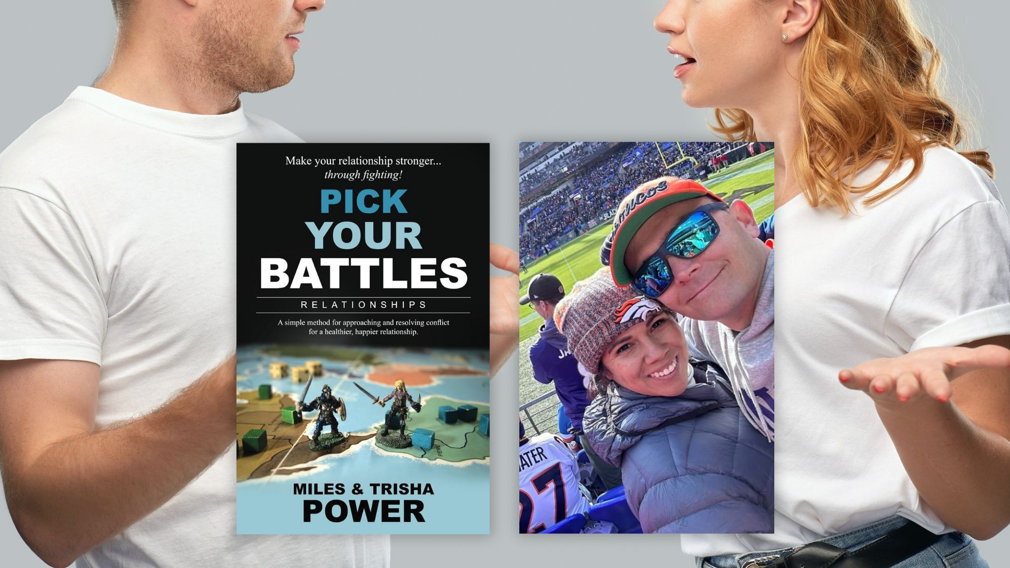 Pick Your Battles Relationships by Miles & Trisha Power