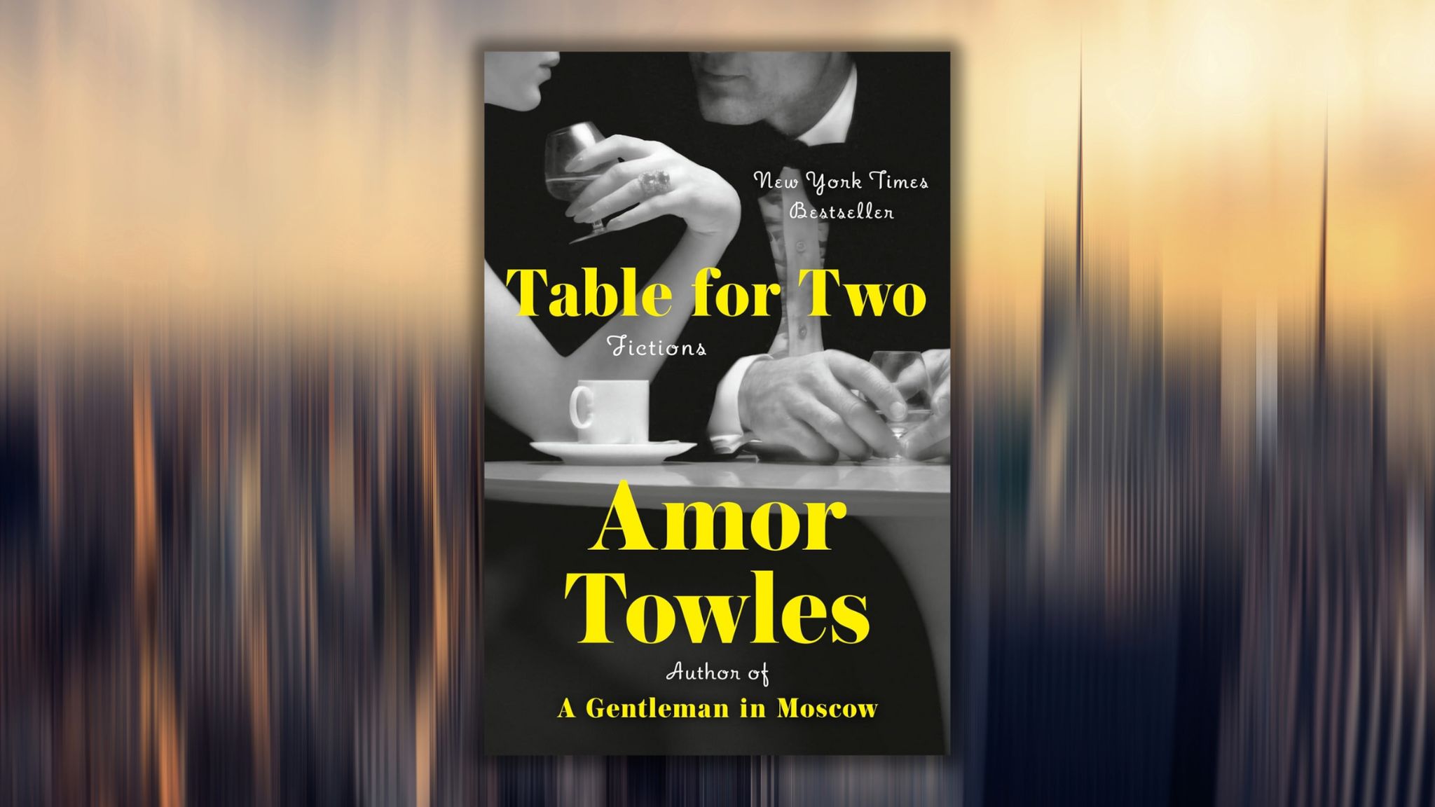 Table for Two by Amor Towles