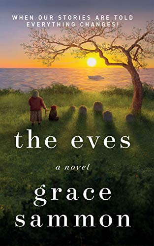 The Eves by Grace Sammon The Eves by Grace Sammon