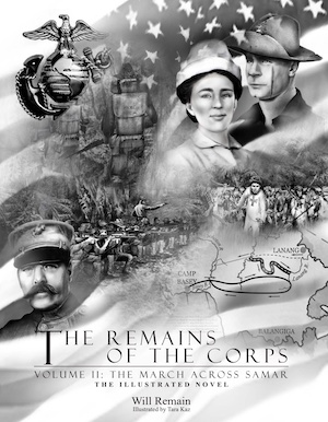 The Remains of the Corps, Volume II: The March Across Samar by Will Remain (Tom Hebert) The Remains of the Corps, Volume II: The March Across Samar by Will Remain (Tom Hebert)