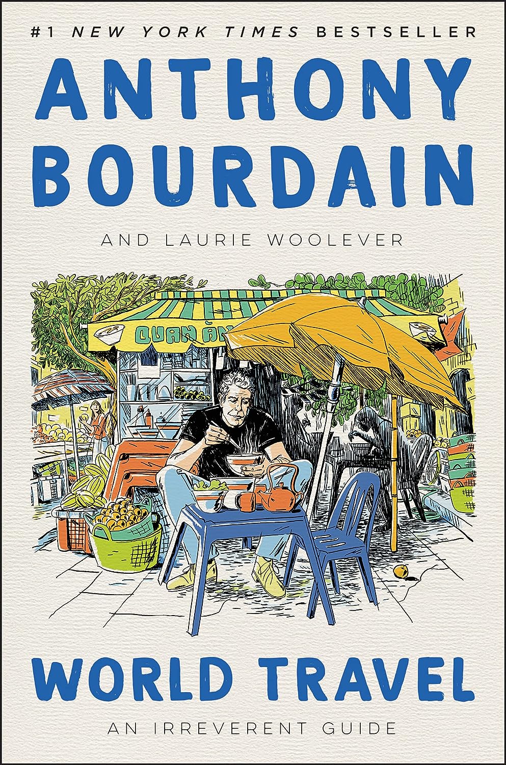 World Travel by Anthony Bourdain