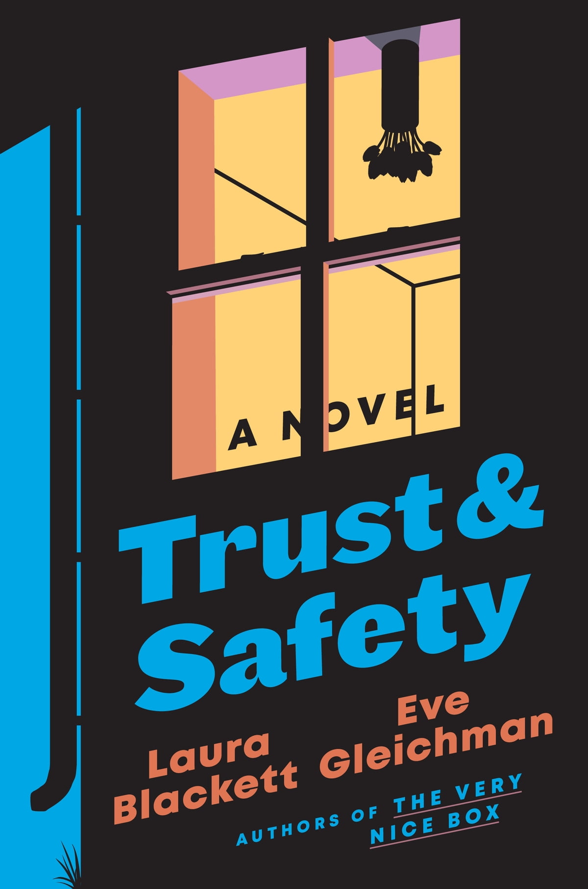 Trust and Safety  by Laura Blackett and Eve Gleichman