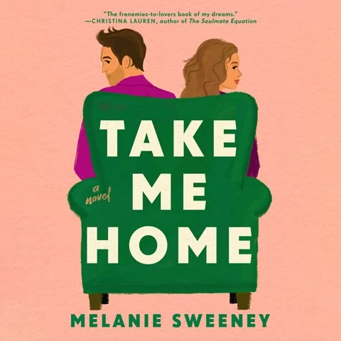 TAKE ME HOME by Melanie Sweeney