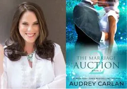 Photo of Author Audrey Carlan and her novel, The Marriage Auction, Book 2