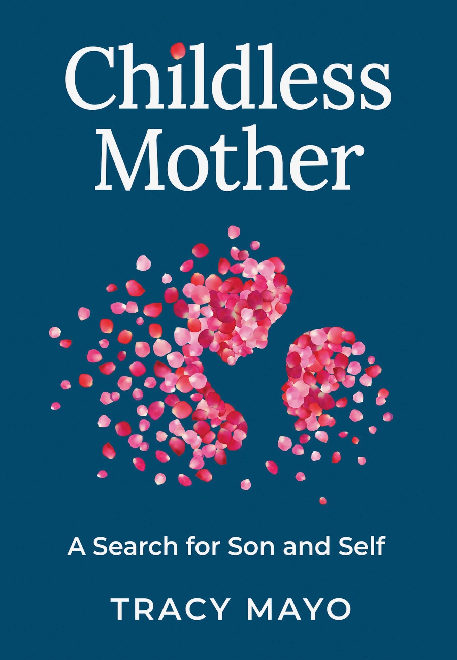 Childless Mother by Tracy Mayo