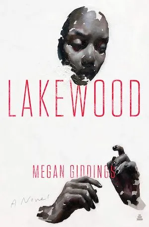 Lakewood: A novel by Megan Giddings