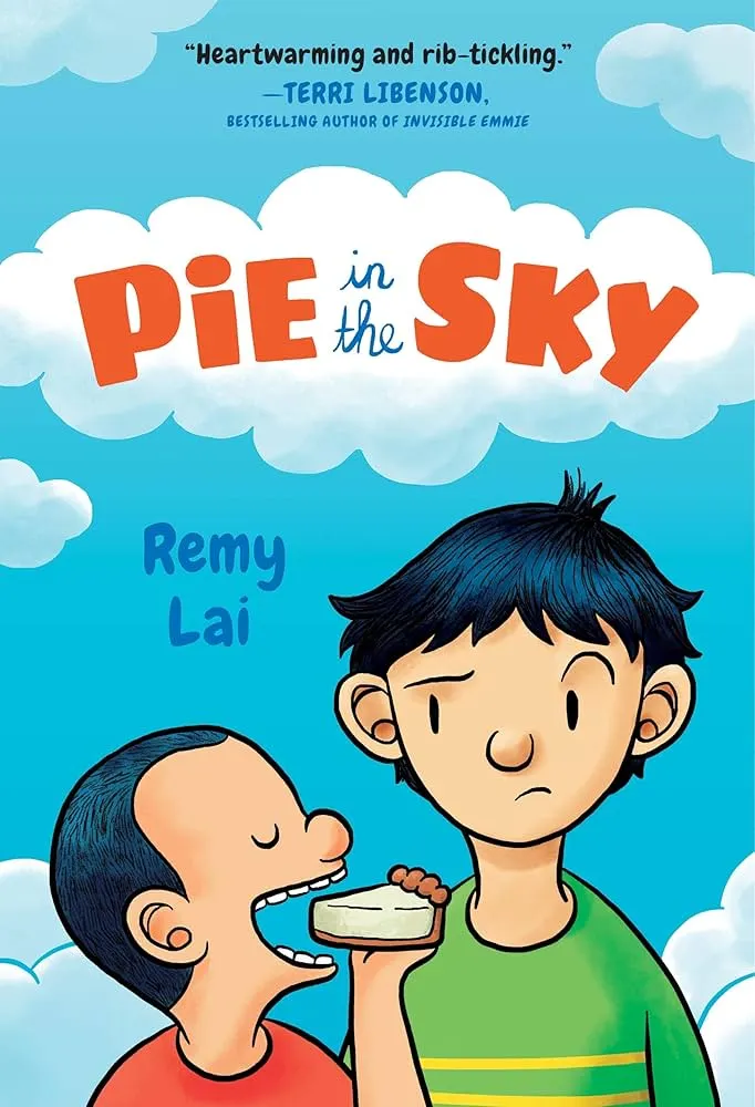 Pie in the Sky by Remy Lai