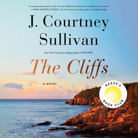 THE CLIFFS by J. Courtney Sullivan